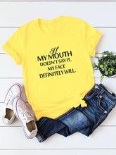 Mein Mund sagt es nicht T-Shirt